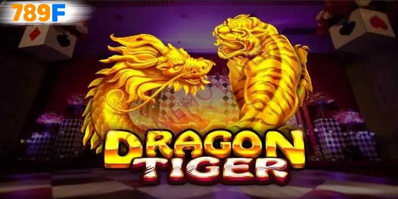 Rồng hổ 789F